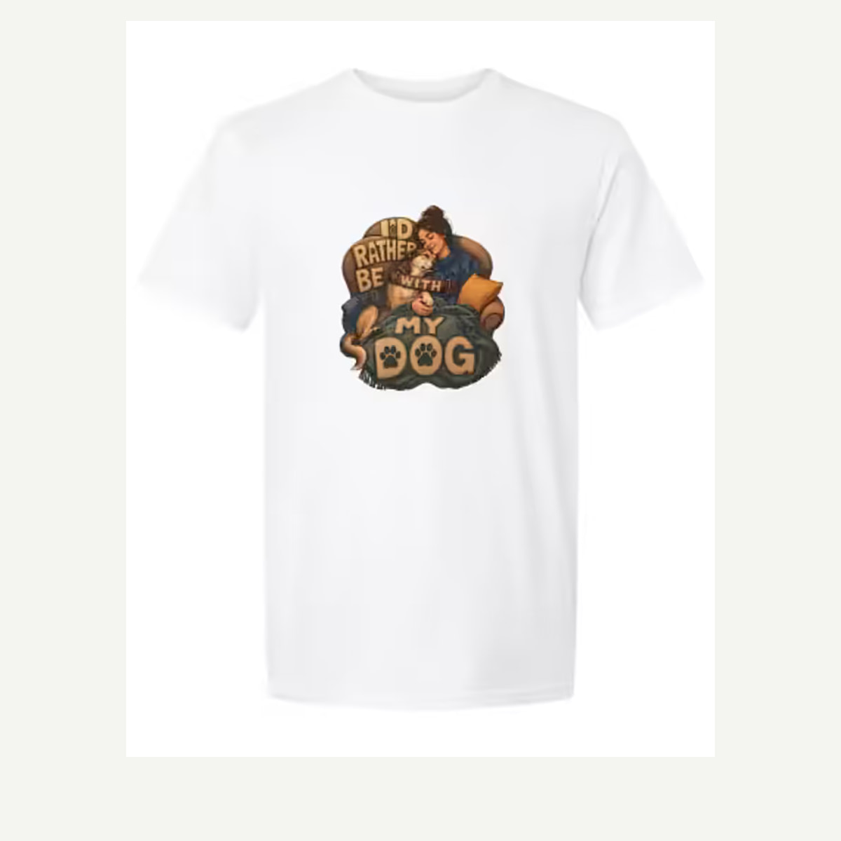 Digital garment preview of I'D Rather Be With My Dog - Illustrated representing I'd Rather Be With My Dog